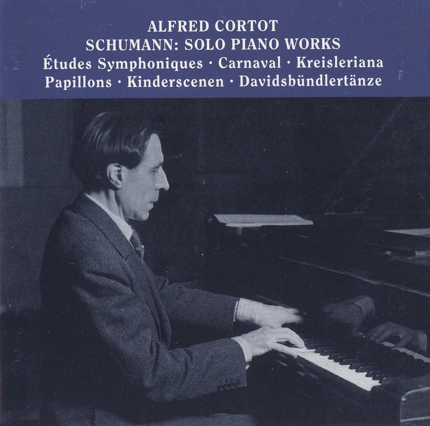 Alfred Cortot plays Solo Piano Works by Schumann - Music Alfred Cortot plays Solo Piano Works by Schumann - Music