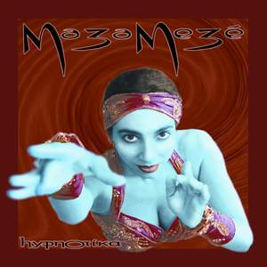 MAZA MEZE: Hypnotika
