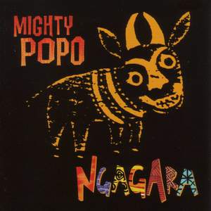 MIGHTY POPO: Ngagara
