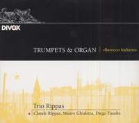 Trumpets & Organ: Barocco Italiano