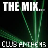 The Mix: Club Anthems