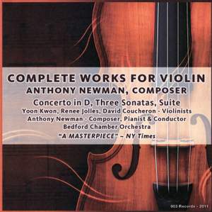 Anthony Newman: Complete Works for Violin
