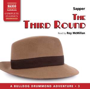 Sapper: The Third Round (unabridged)