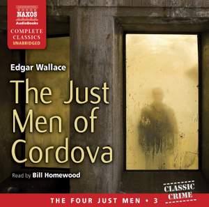 Edgar Wallace: The Just Men of Cordova (unabridged)