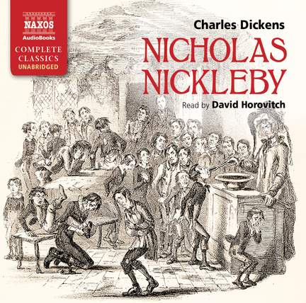 Dickens: Nicholas Nickleby (unabridged)