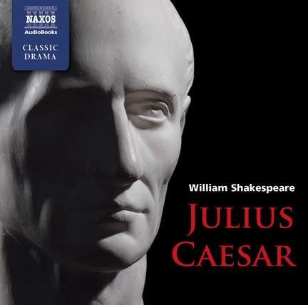 Shakespeare: Julius Caesar (unabridged)