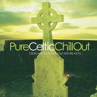 Pure Celtic Chill Out
