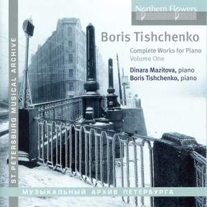 Tishchenko: Complete Works for Piano, Vol. 1