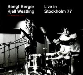 Kjell Westling & Bengt Berger: Live in Stockholm 77