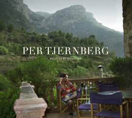 Per Tjernberg: Music Is My Salvation