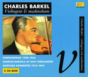 Collector's Classics, Vol. 13:I-IV - Charles Barkel, Violingeni och maskrosbarn