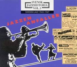 Swedish Jazz History, Vol. 5 (1943-1947)