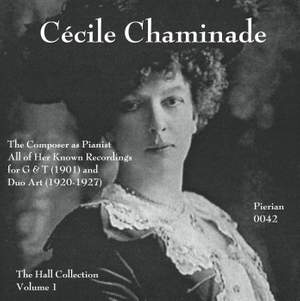 Cecile Chaminade: The Hall Collection, Vol. 1