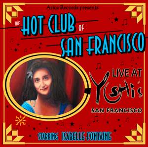 The Hot Club of San Francisco Live at Yoshis SF