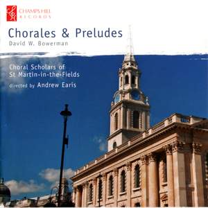 David W. Bowerman: Chorales & Preludes