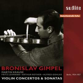 Bronislaw Gimpel: Violin Concertos & Sonatas
