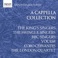 Signum Anniversary Series: A Cappella Collection