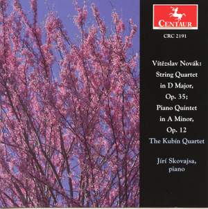Novak: String Quartets, Opp. 12 & 35
