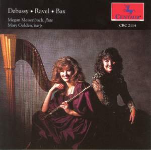 Debussy, Ravel & Bax: Works for harp and flute