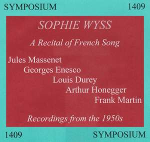 Sophie Wyss: A Recital of French Song, recordings from the 1950s