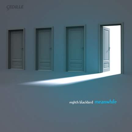 eighth blackbird: meanwhile