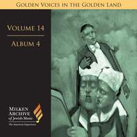 Volume 14, Album 4 - Zavel Zilberts, Joseph Rumshinsky etc.