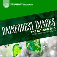 The McLean Mix: Rainforest Images