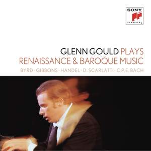 Glenn Gould plays Renaissance & Baroque Music