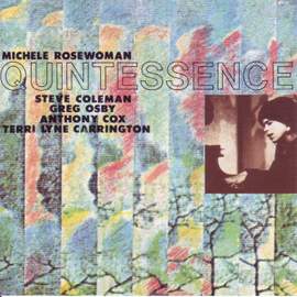 Rosewoman, Michele: Quintessence