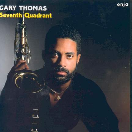 Thomas, Gary: Seventh Quadrant