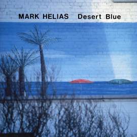 Helias, Mark: Desert Blue