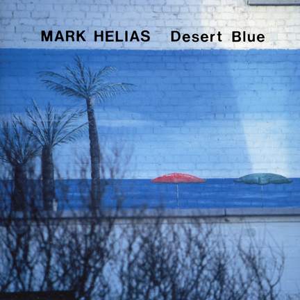 Helias, Mark: Desert Blue