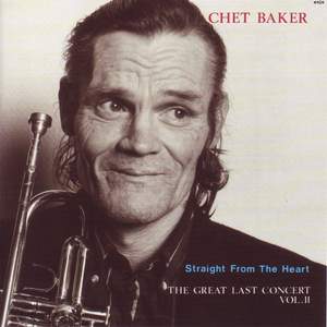 Baker, Chet: Great Last Concert (The), Vol. 2