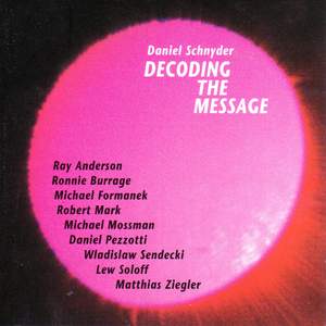 Schnyder, Daniel: Decoding the Message