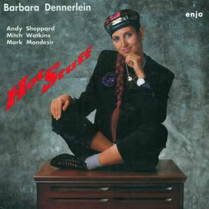 Dennerlein, Barbara: Hot Stuff