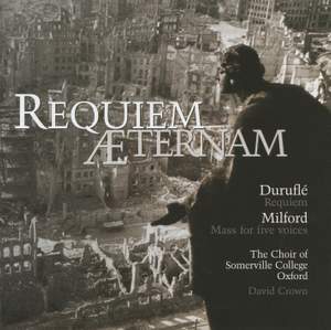 Duruflé & Milford: Requiem Aeternam Product Image