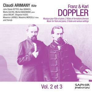 Franz & Karl Doppler: Music for flute and piano, 2 flutes and various settings
