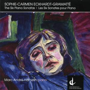Eckhardt-Gramatte: The Six Piano Sonatas