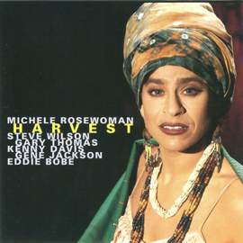Rosewoman, Michele: Harvest
