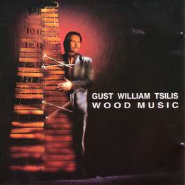 Tsilis, Gust William: Wood Music
