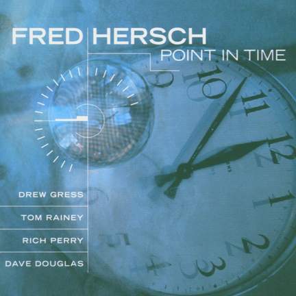 Hersch, Fred: Point in Time
