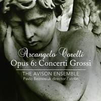 Corelli: Concerti grossi, Op. 6