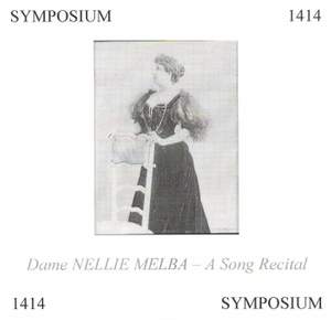 Dame Nellie Melba: A Song Recital