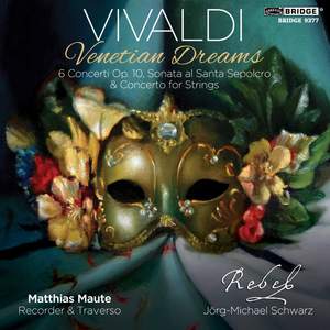 Vivaldi: Venetian Dreams