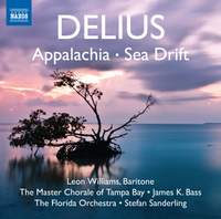 Delius: Appalachia & Sea Drift