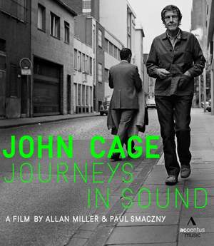 John Cage: Journeys in Sound