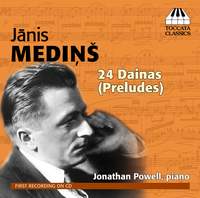 Medins, Janis: 24 Dainas for Piano (Preludes)