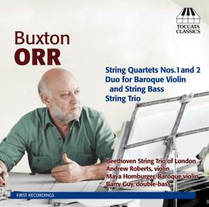 Buxton Orr: Chamber Music for Strings