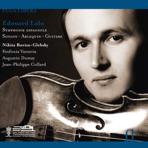 Édouard Lalo: Symphonie espagnole, Sonate, Arlequin & Guitare