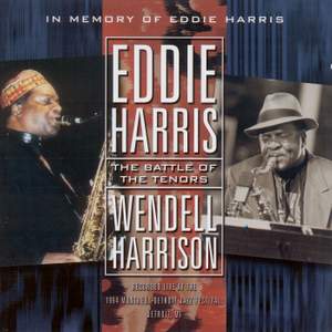 Harris, Eddie: In Memory of Eddie Harris (The Battle of the Tenors)